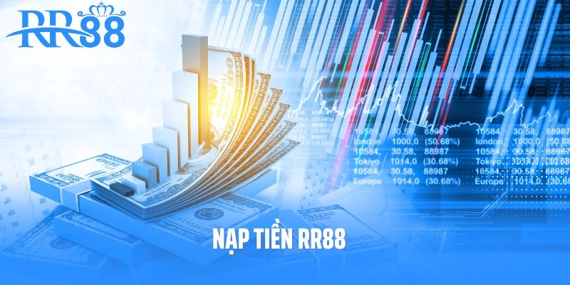 Nạp tiền RR88