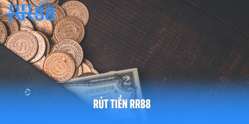 Rút tiền RR88