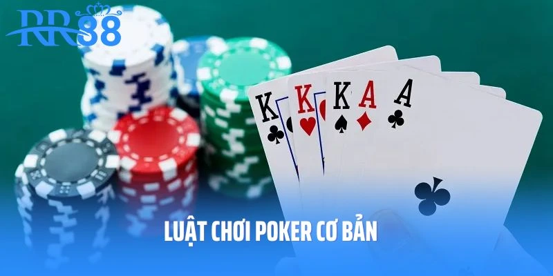 Luật chơi poker cơ bản